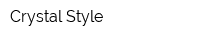 Crystal Style