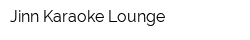 Jinn Karaoke Lounge
