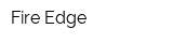 Fire Edge