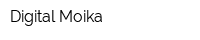 Digital-Moika
