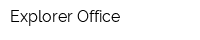 Explorer Office