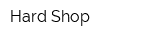 Hard Shop