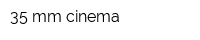 35 mm cinema