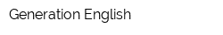 Generation English