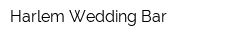 Harlem Wedding Bar