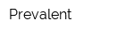 Prevalent