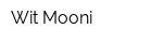 Wit Mooni