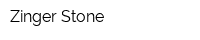 Zinger Stone