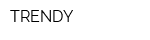 TRENDY