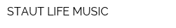 STAUT LIFE MUSIC