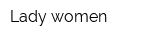 Lady women