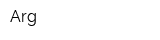 Arg