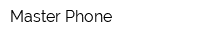 Master Phone