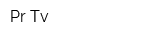 Pr Tv