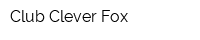 Club Clever Fox