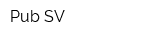 Pub SV