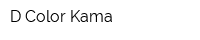 D-Color Kama