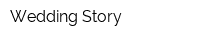 Wedding Story