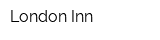 London Inn