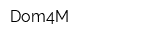 Dom4M