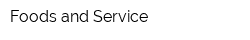 Foods and Service