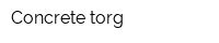 Concrete-torg