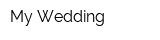 My Wedding