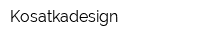 Kosatkadesign