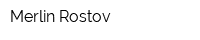 Merlin Rostov