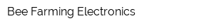 Bee-Farming Electronics