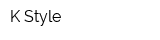 K-Style