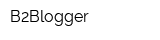 B2Blogger