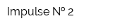 Impulse   2