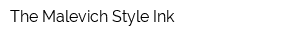 The Malevich Style Ink