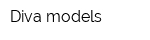 Diva models