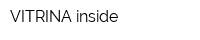VITRINA inside