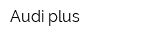 Audi plus