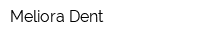 Meliora Dent