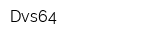 Dvs64