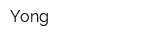 Yong