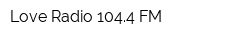 Love Radio 1044 FM