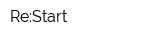 Re:Start
