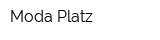Moda Platz