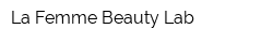 La Femme Beauty Lab