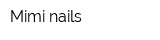 Mimi nails