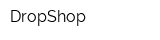DropShop