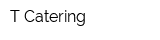 T-Catering