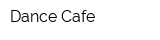 Dance Cafe