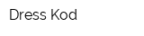 Dress-Kod