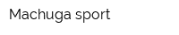 Machuga sport